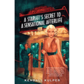 A Starlet's Secret to a Sensational Afterlife - Paperback