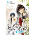 A Reincarnated Witch Spells Doom, Vol. 5 - Paperback