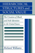 Hierarchical Structures and Social Value: The Creation of Black and Irish Identities in the United States - Paperback