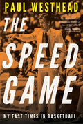The Speed Game: My Fast Times in Basketball - Paperback