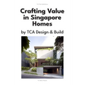 Crafting Value in Singapore Homes - Paperback