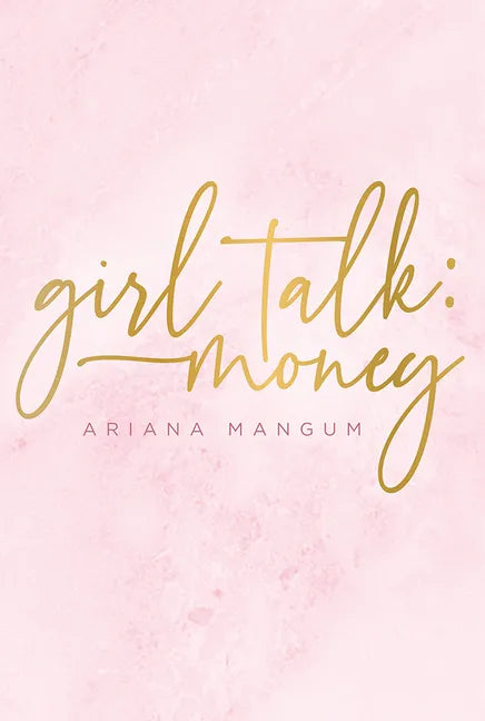 Girl Talk: Money - Hardcover
