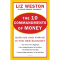The 10 Commandments of Money: Survive and Thrive in the New Economy - Paperback