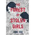 The Forest of Stolen Girls - Paperback