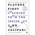 Players First: Coaching from the Inside Out - Paperback