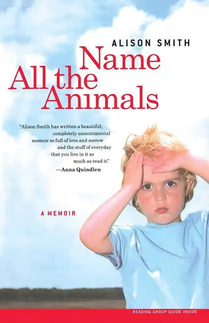 Name All the Animals: A Memoir - Paperback