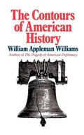 The Contours of American History the Contours of American History - Paperback