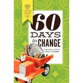 60 Days to Change: A Daily How-To Guide with Actionable Tips for Improving Your Financial Life - Paperback