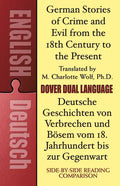 German Stories of Crime and Evil from the 18th Century to the Present / Deutsche Geschichten Von Verbrechen Und Bösem Vom 18. Jahrhundert Bis Zur Gege - Paperback