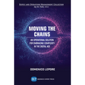 Moving the Chains: An Operational Solution for Embracing Complexity in the Digital Age - Paperback