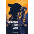 Strong Like You - Paperback