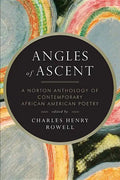 Angles of Ascent: A Norton Anthology of Contemporary African American Poetry - Paperback
