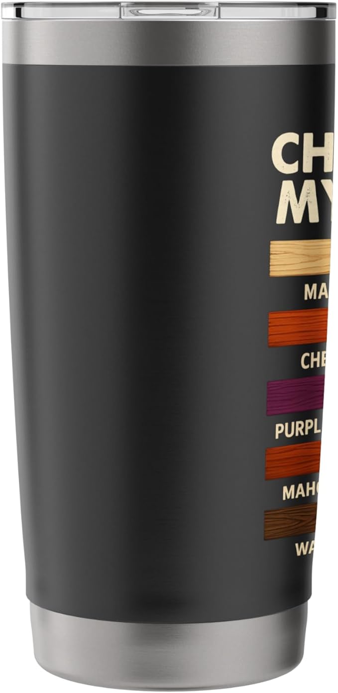 Funny Woodworking Design For Men Dad Woodwork Carpentry Stainless Steel Insulated Tumbler