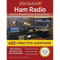 Ham Radio License Manual for the General Exam: 425+ Practice Questions and Ham Radio Book [For the 2022-2026 Question Set] - Paperback