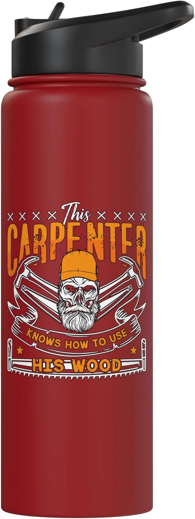 This Carpenter Knows How To Use Woodwork Carpentry Carpenter Stainless Steel Insulated Water Bottle