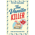 The Vanilla Killer: an absolutely gripping British mystery full of twists - Paperback