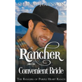 The Rancher takes his Convenient Bride - Paperback