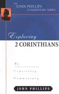 Exploring 2 Corinthians: An Expository Commentary - Hardcover