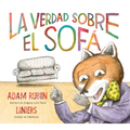 La Verdad Sobre El Sofá - Hardcover