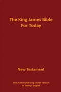 The King James Bible for Today New Testament: The Authorized King James Version in Today's English - Paperback