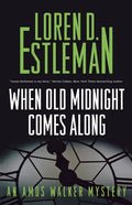 When Old Midnight Comes Along - Paperback