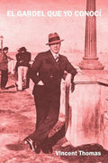 El Gardel que yo conocí - Paperback