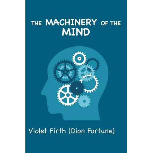 The Machinery of the Mind: (Large Print Edition) - Paperback