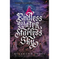 Endless Water, Starless Sky - Paperback