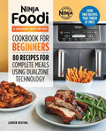 Ninja Foodi 2-Basket Air Fryer Cookbook for Beginners: 80 Recipes for Complete Meals Using Dualzone Technology - Paperback