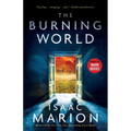 The Burning World: A Warm Bodies Novel - Paperback