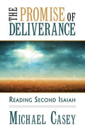 The Promise of Deliverance: Reading Second Isaiah - Paperback