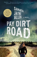 Pay Dirt Road - Paperback