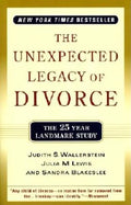 The Unexpected Legacy of Divorce: The 25 Year Landmark Study - Paperback