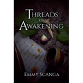 Threads of Awakening - Paperback
