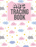 ABC Tracing Book: Alphabet Tracing Tracking Book Worksheets - Writing Workbook for Preschool, Kindergarten Pre K and Kids Ages 2-5 - Paperback