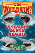 Ultimate Shark Rumble (Who Would Win?): Volume 24 - Paperback