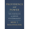 Providence and Power: Ten Portraits in Jewish Statesmanship - Hardcover