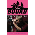 The Squad: Perfect Cover - Paperback