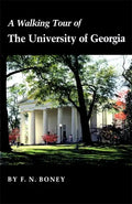 A Walking Tour of the University of Georgia - Paperback