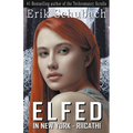 Elfed In New York: Riicathi - Paperback