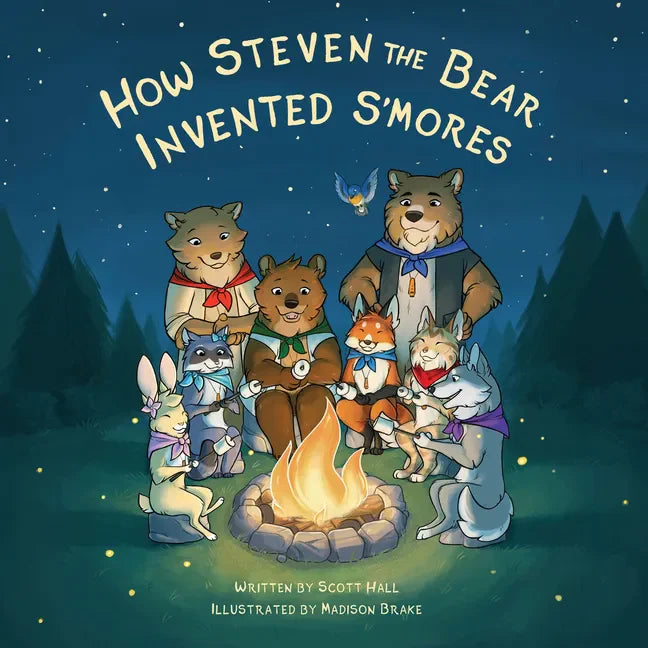 How Steven the Bear Invented s'Mores - Paperback