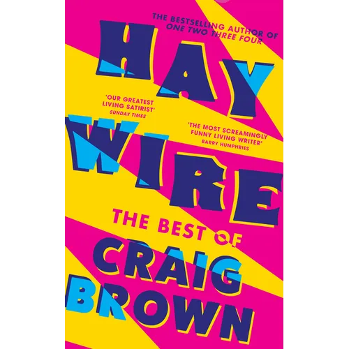 Haywire: The Best of Craig Brown - Hardcover
