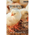 Poultry Homeopathy: Advancing Homeopathic Research in Poultry Healthcare - 2nd Edition - Paperback