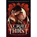 A Cruel Thirst - Hardcover