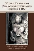World Trade and Biological Exchanges Before 1492 - Paperback