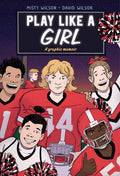 Play Like a Girl: A Graphic Novel - Paperback