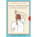 Further Interpretations of Real-Life Events: Stories - Paperback