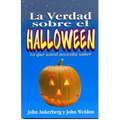 La Verdad Sobre El Halloween - Serie Favoritos = Facts on Halloween - Paperback