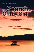 The Search for Grizzly One - Paperback