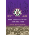With Faith in God and Heart and Mind: A History of Omega Psi Phi Fraternity - Hardcover